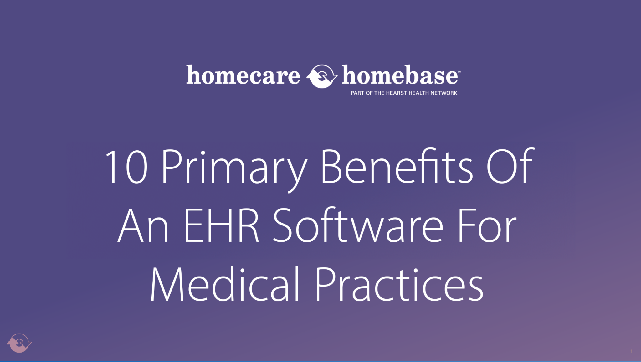 10 Primary Benefits Of An EHR Software For Medical Practices HCHB