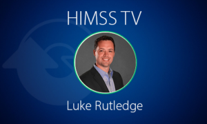 HIMSS TV Luke Rutledge Implications of Final Rule video Interview