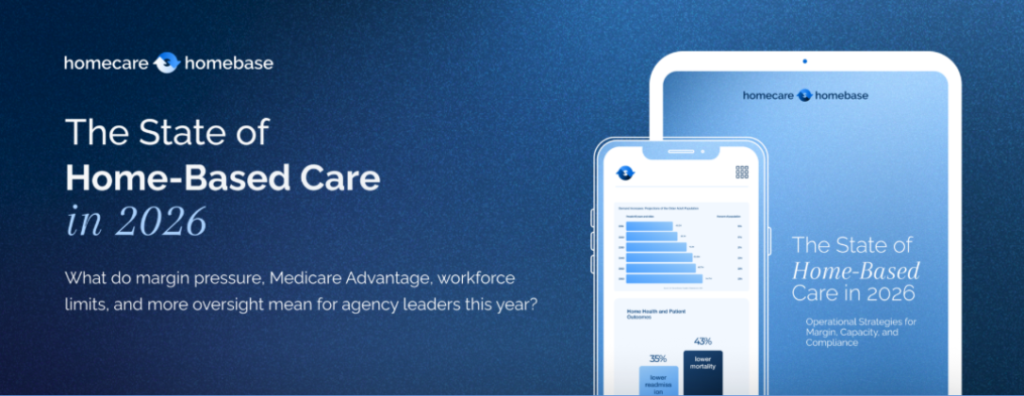 The State of Home-Based Care in 2026 Report CTA