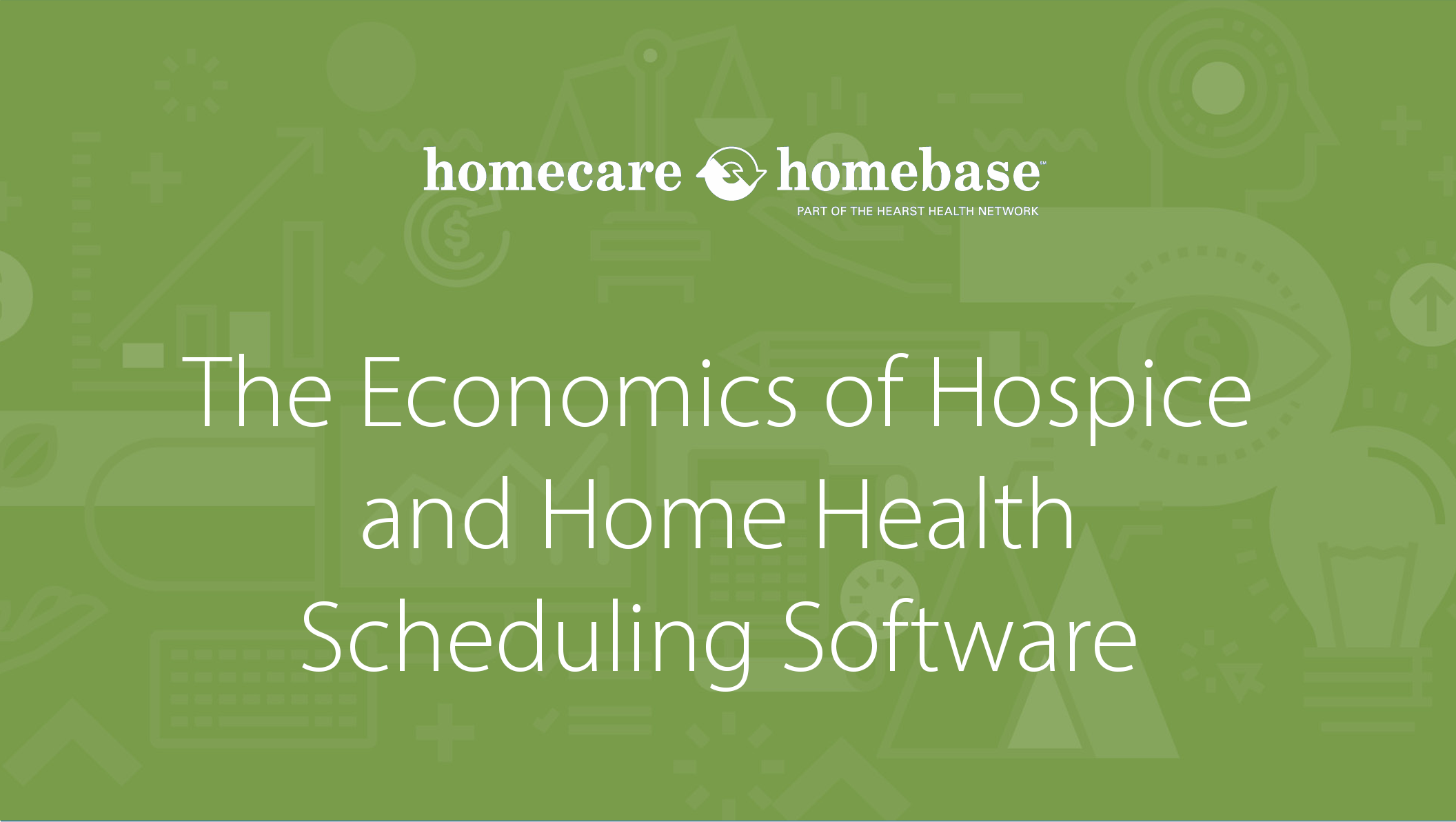 The Economics of Hospice and Home Health Scheduling Software