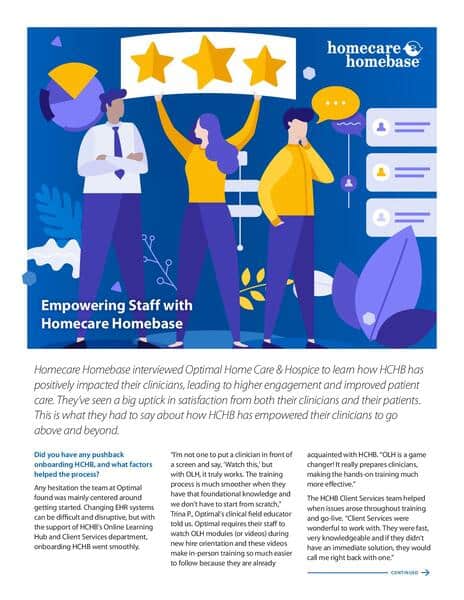 Empowering staff with Homecare Homebase for better home care and hospice management.